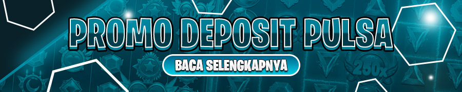 Promo 3 Sakauslot Bonus Deposit Pulsa Tanpa Potongan